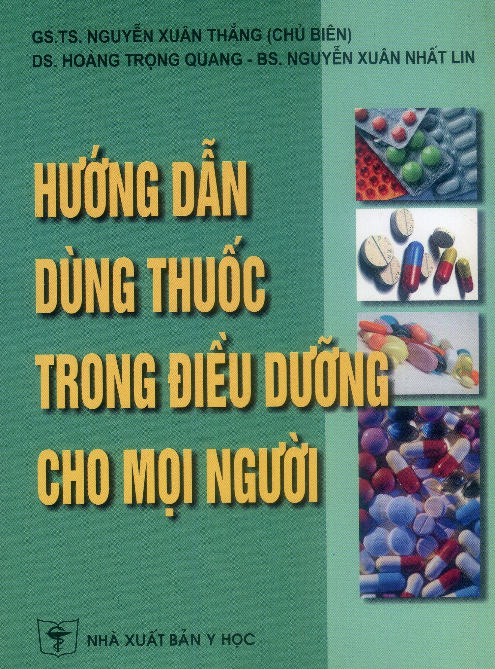 Hướng dẫn dùng thuốc trong điều dưỡng cho mọi người