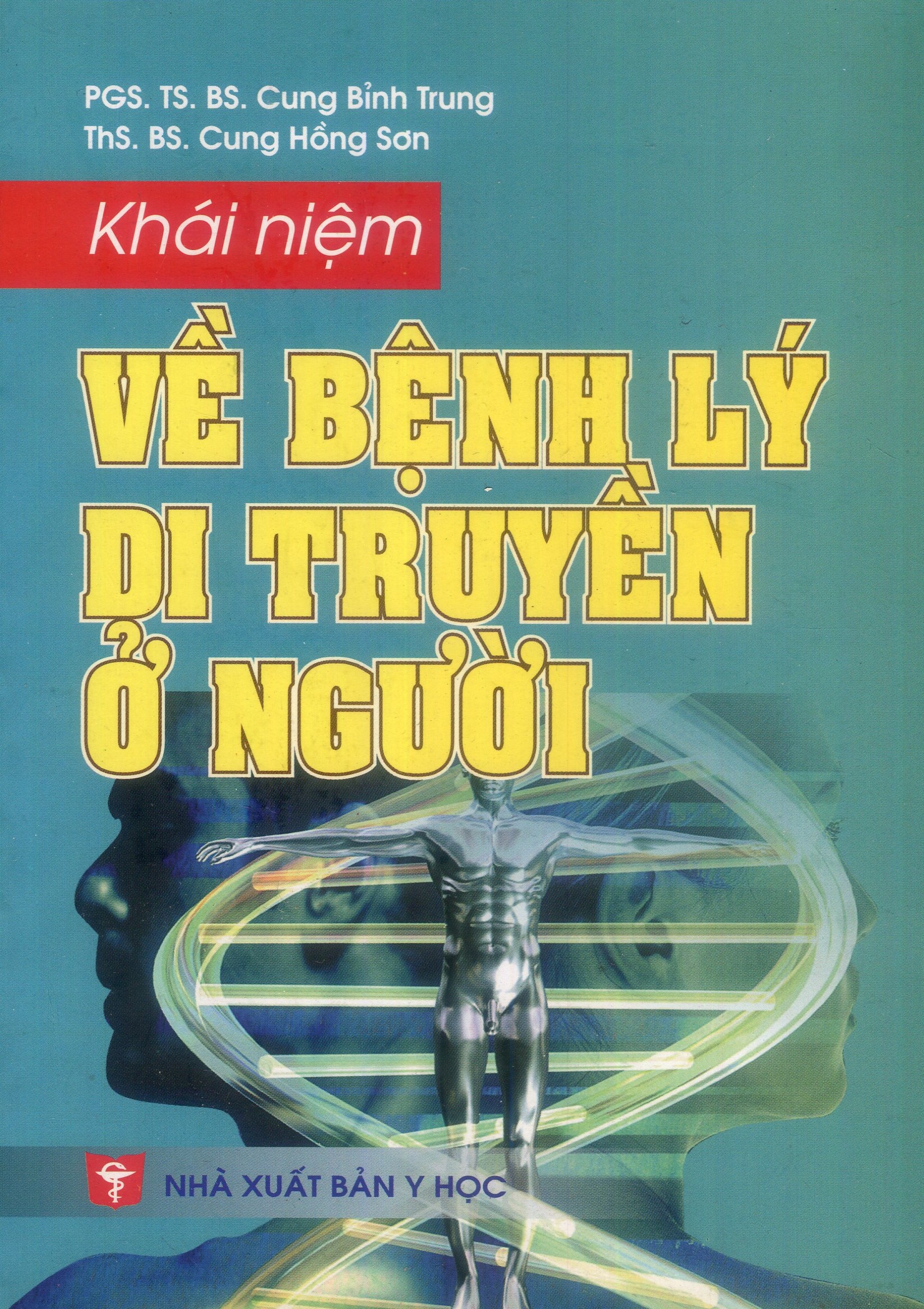 Khái niệm về bệnh lý di truyền ở người