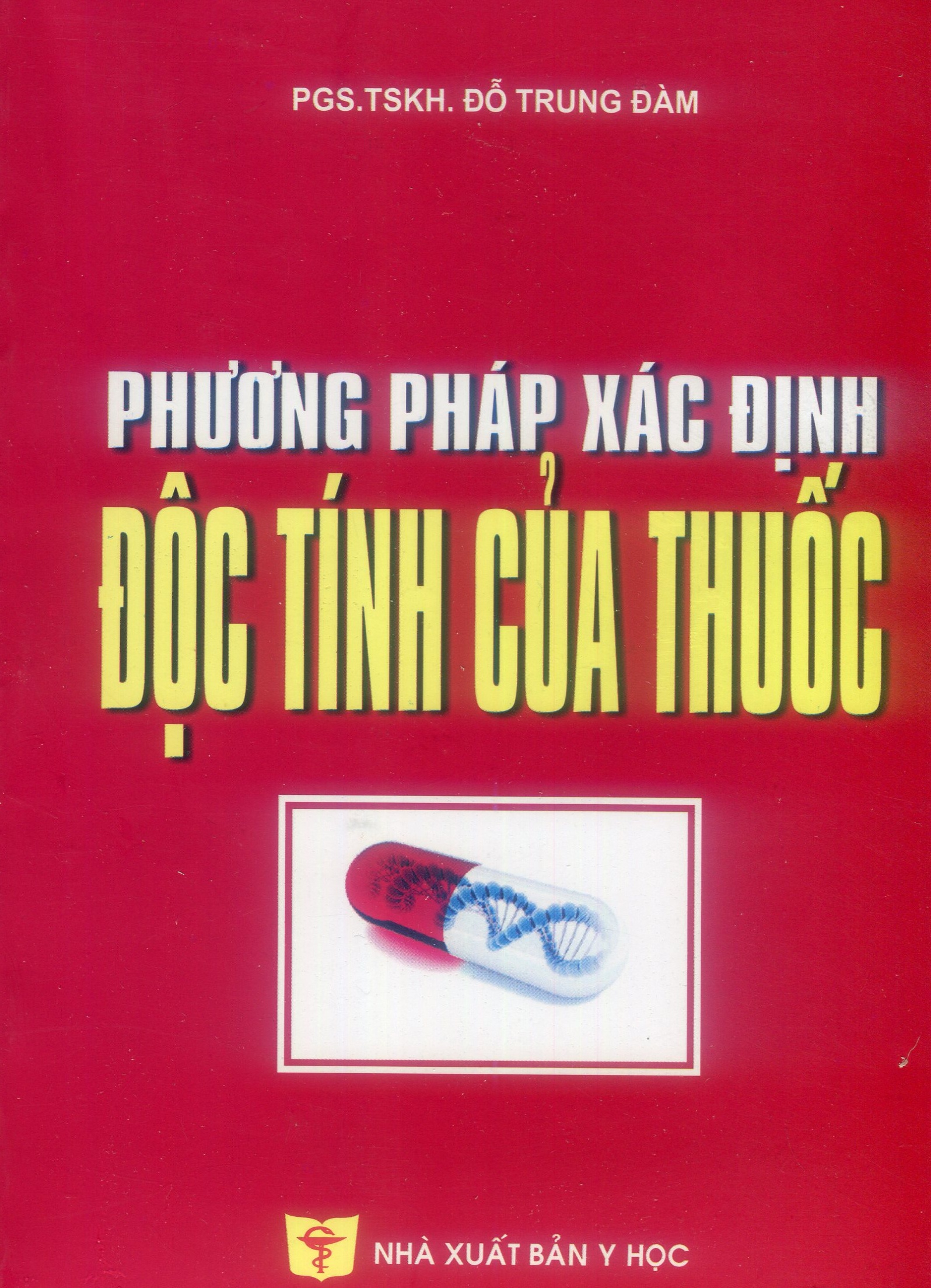 Phương pháp xác định độc tính của thuốc