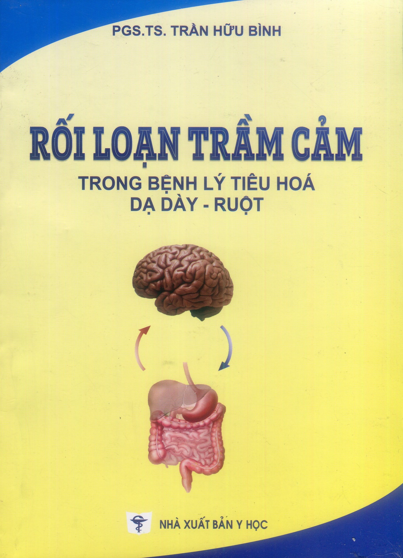 Rối loạn trầm cảm trong bệnh lý tiêu hoá dạ dày - ruột