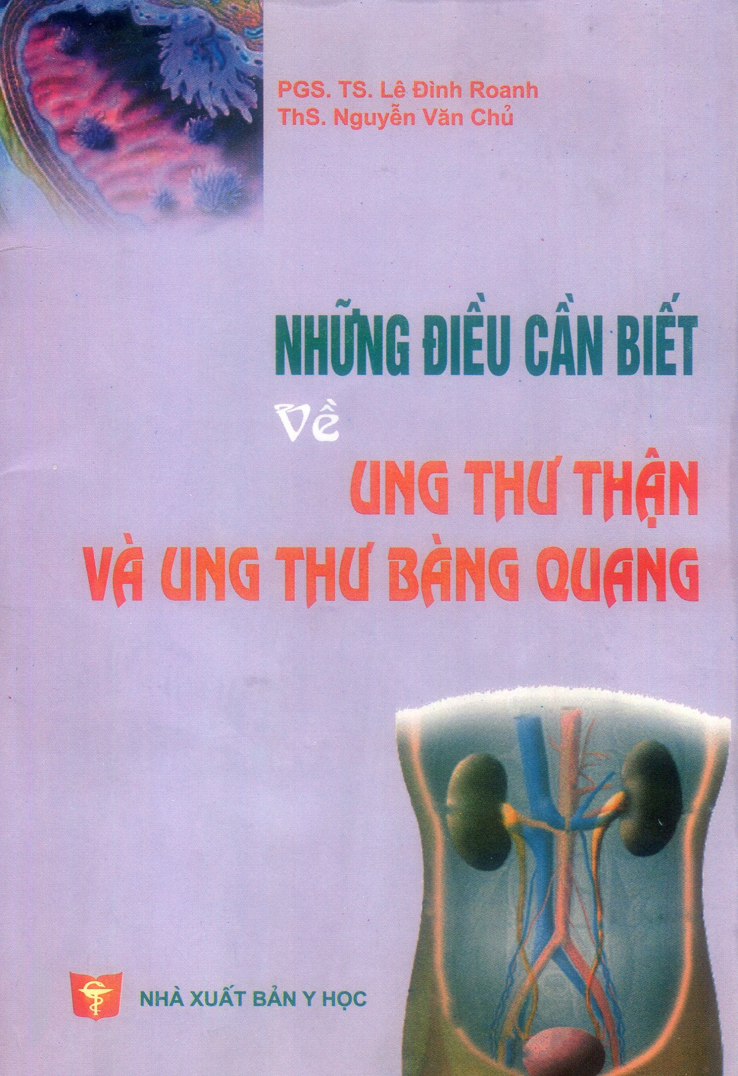 Những điều cần biết về ung thư thận & ung thư bàng quang