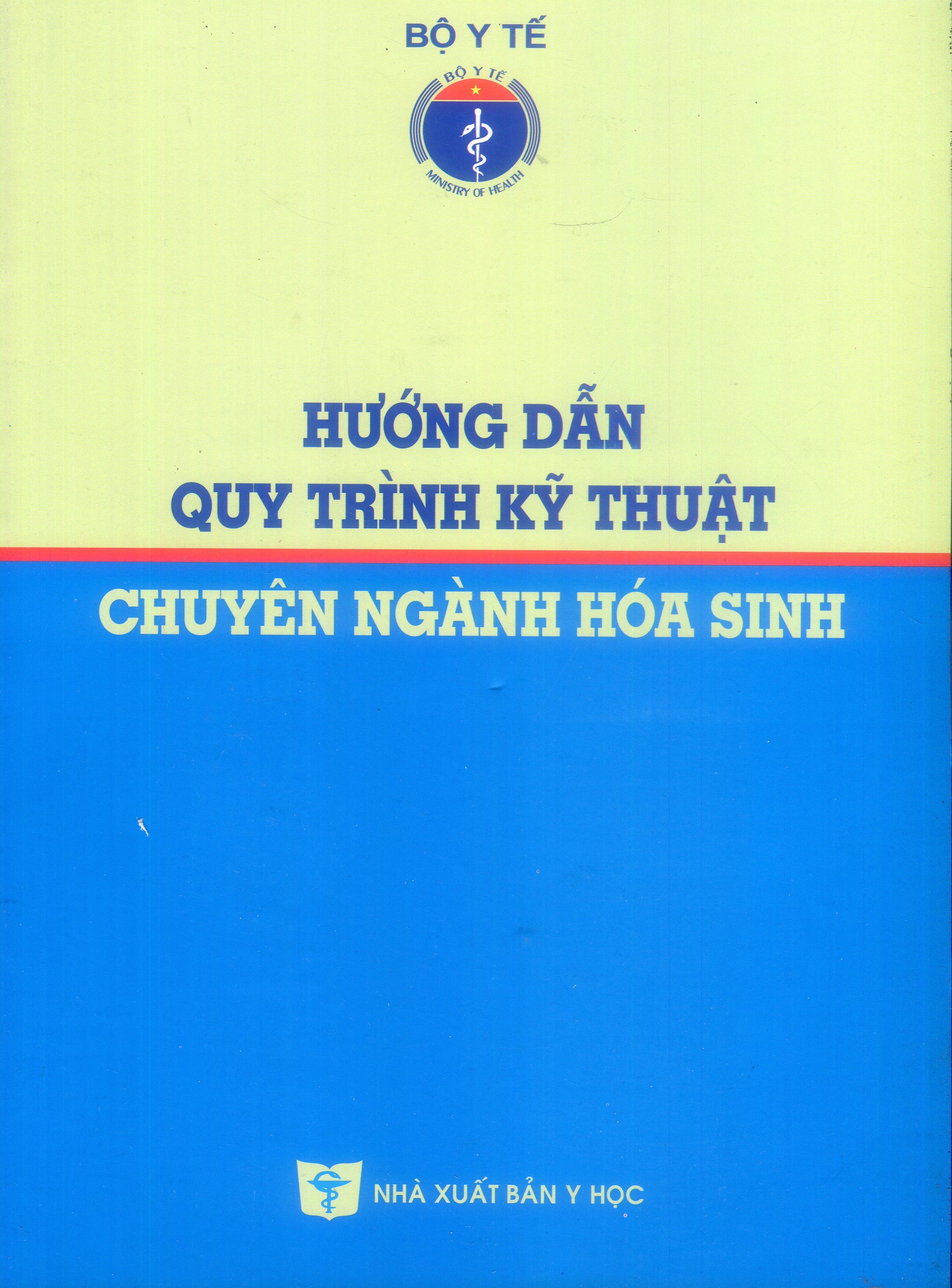 Hướng dẫn Quy trình kỹ thuật chuyên ngành Hóa sinh