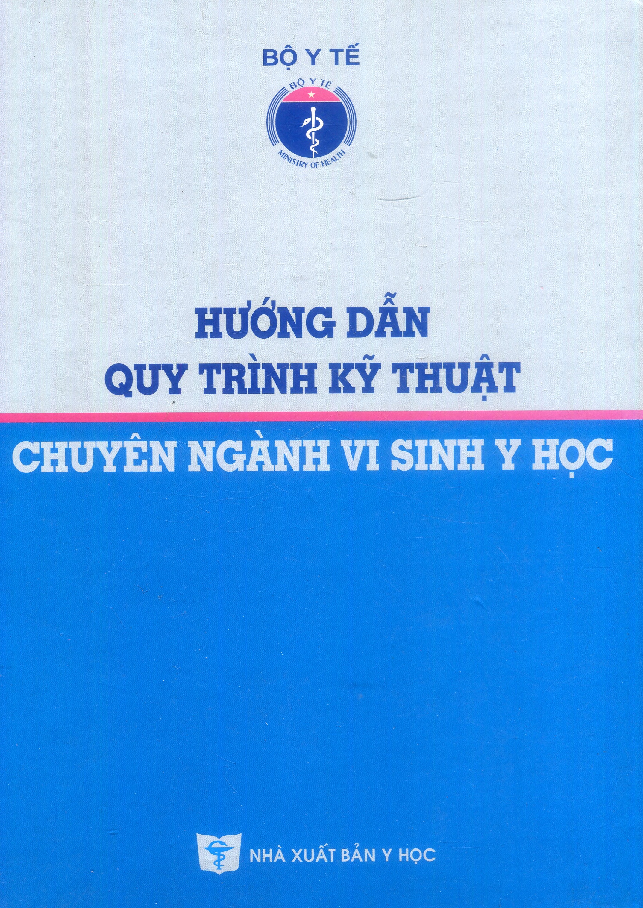 Hướng dẫn Quy trình kỹ thuật chuyên ngành Vi sinh y học