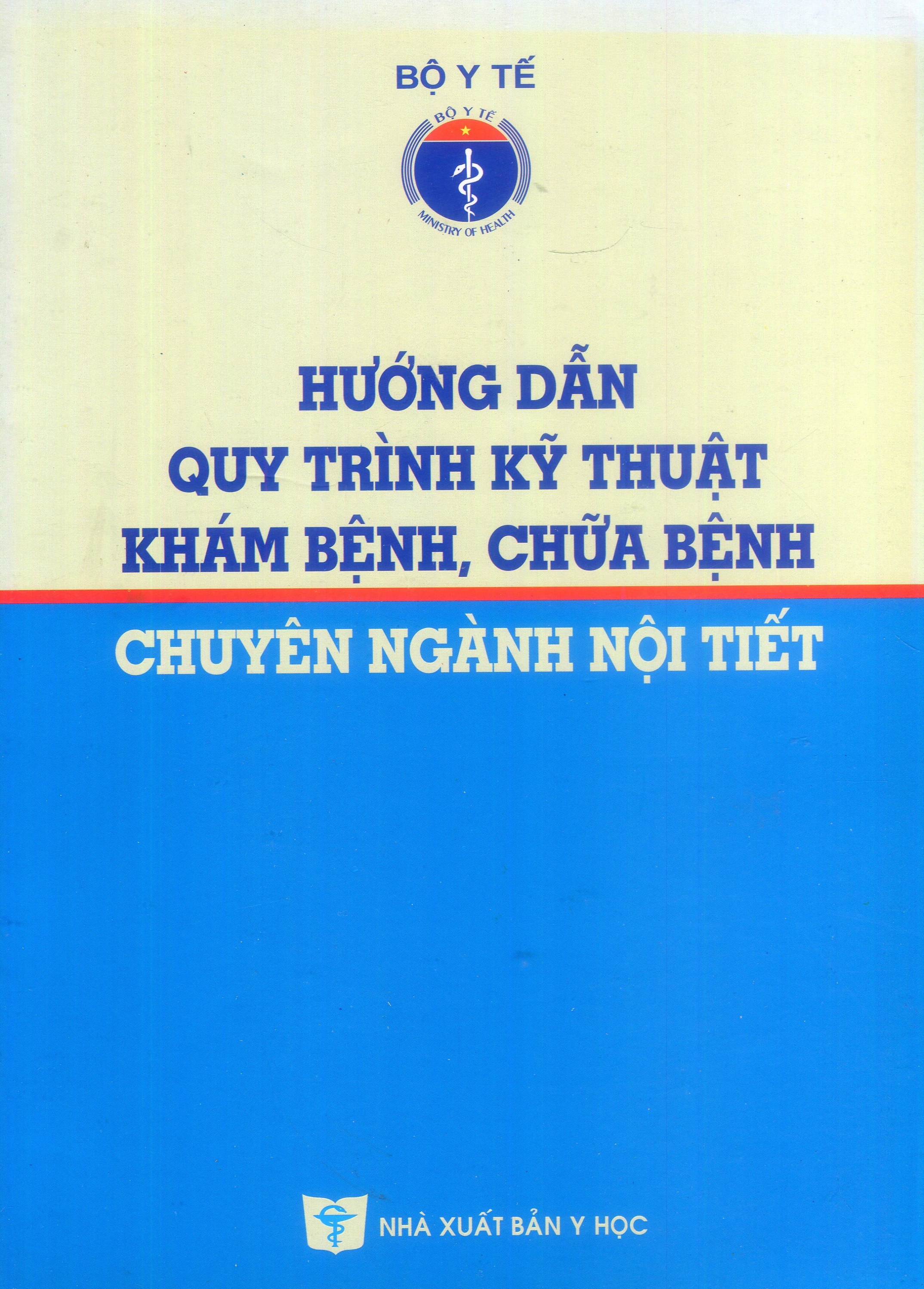 Hướng dẫn Quy trình kỹ thuật khám bệnh chữa bệnh chuyên ngành Nội tiết