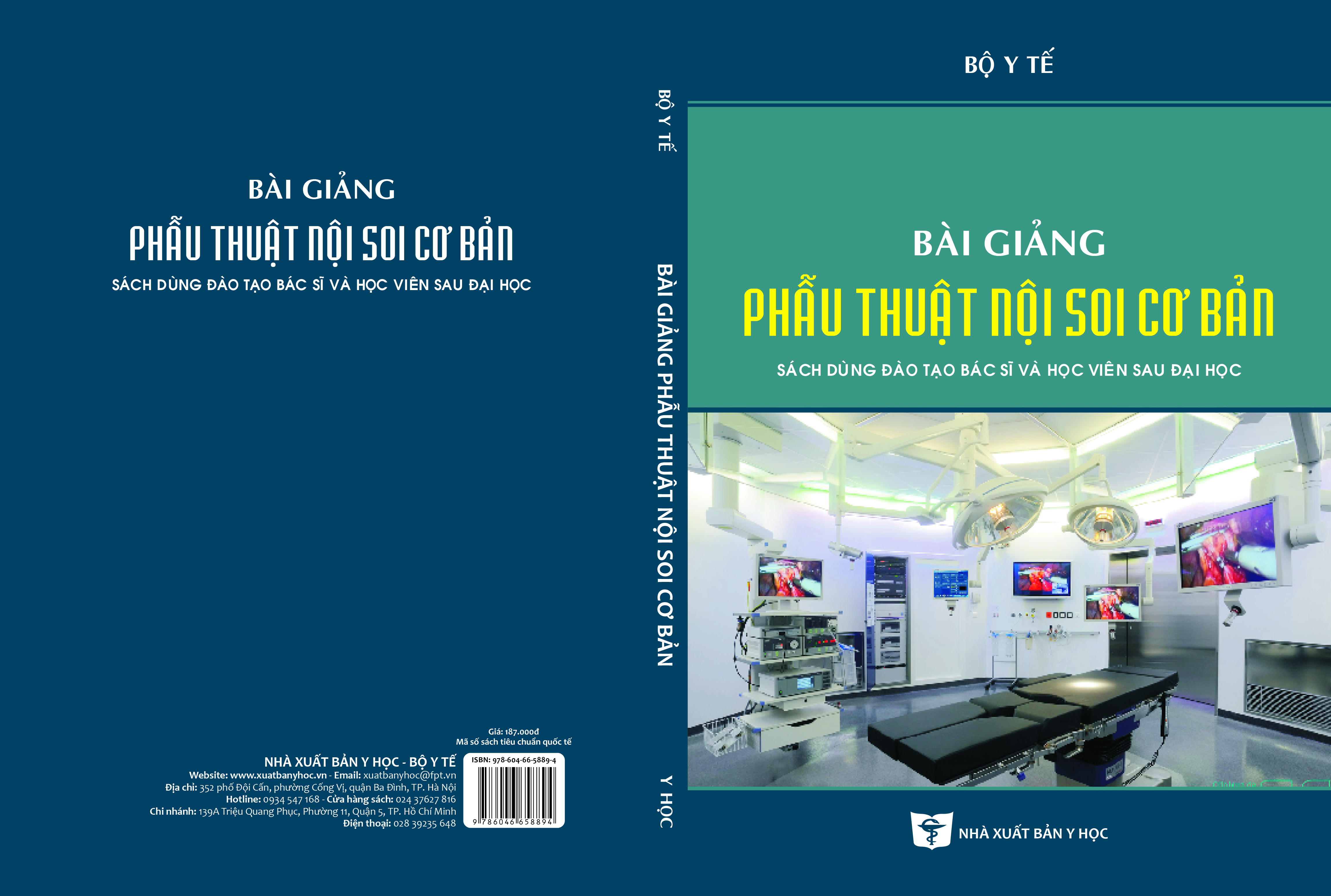 : Bài giảng phẫu thuật nội soi cơ bản (Sách dùng đào tạo bác sĩ và học viên sau đại học)