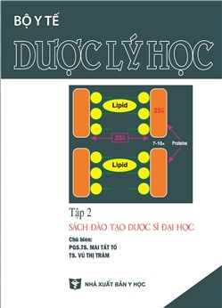 Dược lý học tập 2 (Sách đào tạo dược sĩ đại học)