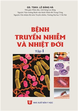 Bệnh truyền nhiễm và nhiệt đới (Tập 1)