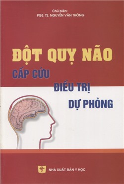 Đột quỵ não, cấp cứu, điều trị, dự phòng