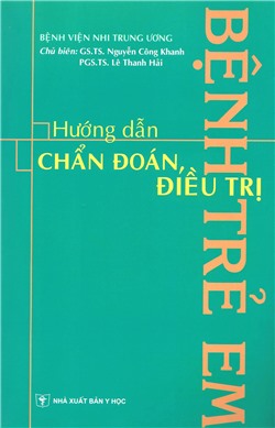 Hướng dẫn chẩn đoán và điều trị bệnh trẻ em
