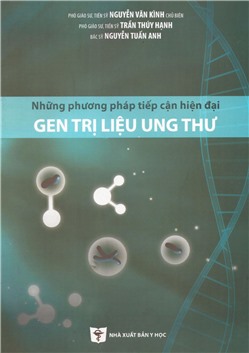 Những phương pháp tiếp cận hiện đại gen trị liệu Ung thư