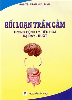 Rối loạn trầm cảm trong bệnh lý tiêu hoá dạ dày - ruột