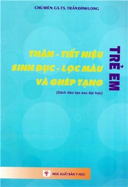 Thận tiết niệu sinh dục lọc máu và ghép tạng trẻ em (SĐH)