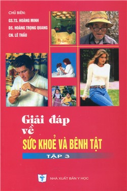 Giải đáp về sức khoẻ và bệnh tật (Tập 3)