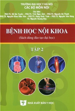 Bệnh học nội khoa (sách dùng đào tạo Đại học) tập 2