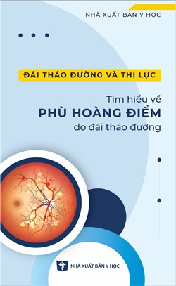 Đái tháo đường và thị lực: Tim hiểu về Phù Hoàng Điểm do đái tháo đường