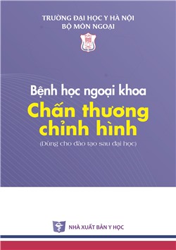 Bệnh học ngoại khoa Chấn thương chỉnh hình