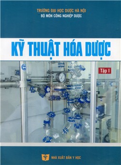 Kỹ thuật hóa dược tập 1
