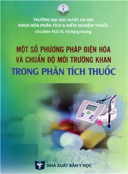 Một số phương pháp điện hoá và chuẩn độ môi trường khan trong phân tích thuốc