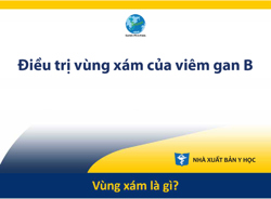 Điều trị vùng xám của viêm gan B