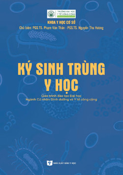 Ký sinh trùng y học - Giáo trình đào tạo đại học ngành Cử nhân dinh dưỡng và y tế công cộng