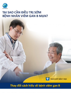 Tại sao cần điều trị sớm bệnh nhân viêm gan B mạn?