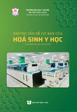 Những vấn đề cơ bản của hóa sinh y học   (Giáo trình đào tạo sau đại học)
