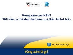 Vùng xám của HBV ? TAF vẫn có thể đem lại hiệu quả điều trị tốt hơn
