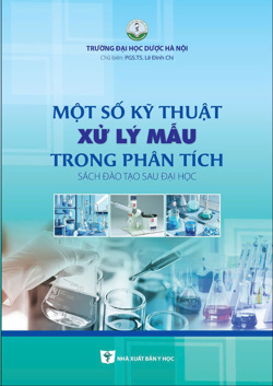 Một số kỹ thuật xử lý mẫu trong phân tích    (Sách đào tạo sau đại học)
