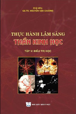 Thực hành lâm sàng thần kinh học tập V: Điều trị học