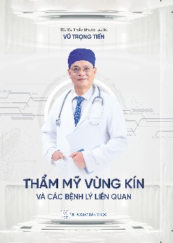 Thẩm mỹ vùng kín và các bệnh lý liên quan