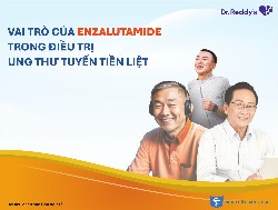 Vai trò của Enzalutamide trong điều trị ung thư tuyến tiền liệt