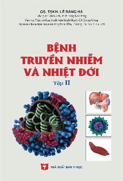 Bệnh truyền nhiễm và nhiệt đới tập 2