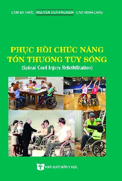 Phục hồi chức năng tổn thương tủy sống (Spinal Cord Injury Rehabilitation)