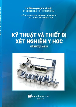Kỹ thuật và thiết bị xét nghiệm y học (Sách đào tạo đại học)