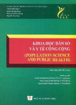 Khoa học dân số và y tế công cộng (sách song ngữ Việt - Anh y tế công cộng)