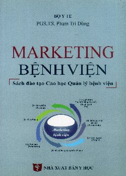 Marketing Bệnh viện (ĐH và Sau ĐH)