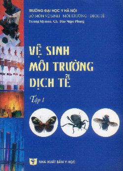 Vệ sinh môi trường dịch tễ (tập 1)