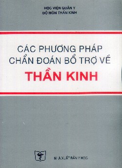 Các phương pháp chẩn đoán bổ trợ về thần kinh
