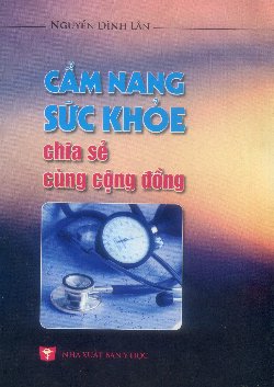 Cẩm nang sức khỏe chia sẻ cùng cộng đồng